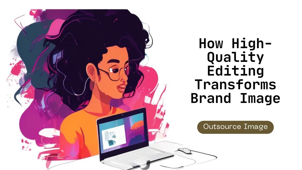 image editing brand perception